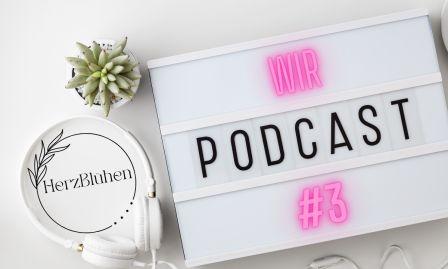 HerzBlühen Podcast Wir